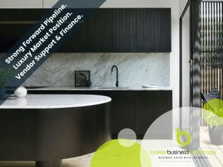 Cabinetry Business - Luxury Market, Solid Forward Bookings, Vendor Finance & Support